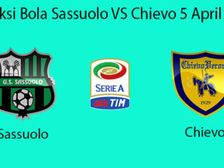 rediksi Bola Sassuolo VS Chievo 5 April 2019