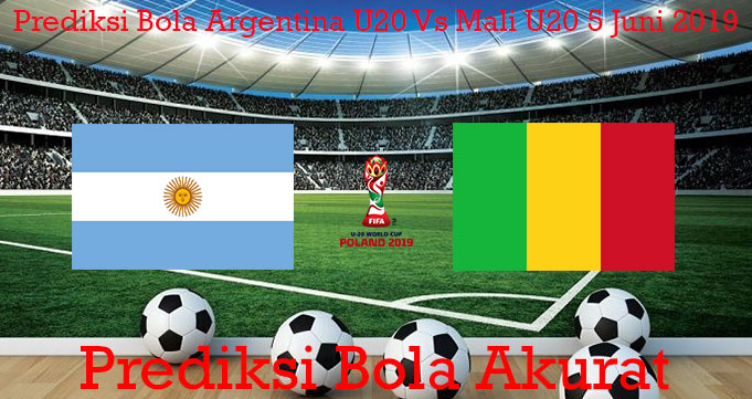 Prediksi Bola Argentina U20 Vs Mali U20 5 Juni 2019