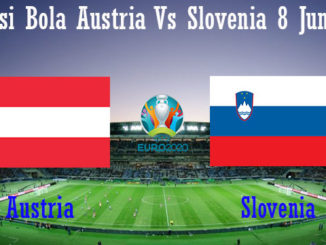 Prediksi Bola Austria Vs Slovenia 8 Juni 2019