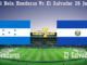Prediksi Bola Honduras Vs El Salvador 26 Juni 2019