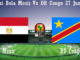 Prediksi Bola Mesir Vs DR Congo 27 Juni 2019