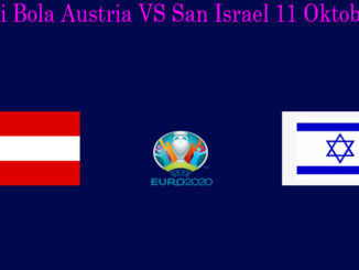 Prediksi Bola Autria VS Israel 11 Oktober 2019