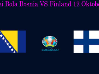 Prediksi Bola Bosnia VS Finland 12 Oktober 2019