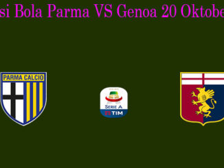 Prediksi Bola Parma VS Genoa 20 Oktober 2019