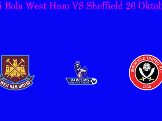 Prediksi Bola West Ham VS Sheffield 26 Oktober 2019