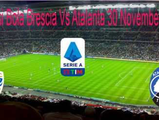Prediksi Bola Brescia Vs Atalanta 30 November 2019