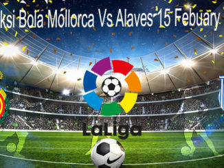 Prediksi Bola Mollorca Vs Alaves 15 Febuary 2020