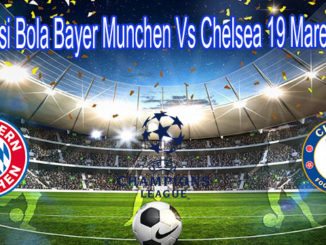 Prediksi Bola Bayer Munchen Vs Chelsea 19 Maret 2020