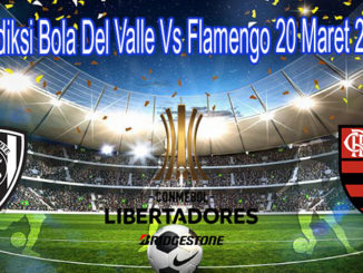 Prediksi Bola Del Valle Vs Flamengo 20 Maret 2020