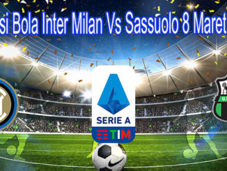 Prediksi Bola Inter Milan Vs Sassuolo 8 Maret 2020