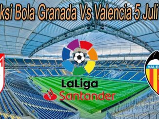 Prediksi Bola Granada Vs Valencia 5 Juli 2020