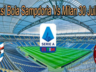 Prediksi Bola Sampdoria Vs Milan 30 Juli 2020