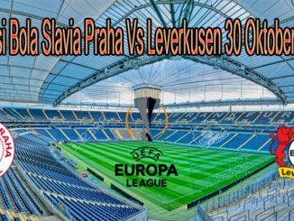 Prediksi Bola Slavia Praha Vs Leverkusen 30 Oktober 2020
