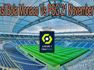 Prediksi Bola Monaco Vs PSG 21 November 2020