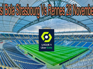 Prediksi Bola Strasbourg Vs Rennes 28 November 2020