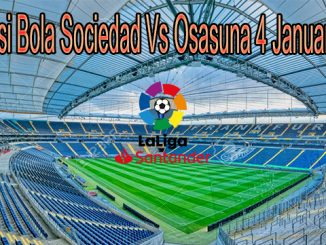 Prediksi Bola Sociedad Vs Osasuna 4 Januari 2020