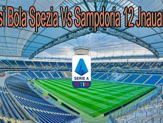 Prediksi Bola Spezia Vs Sampdoria 12 Jnauari 2021