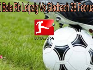 Prediksi Bola Rb Leipzig Vs Gladbach 28 Februari 2021